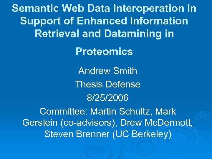 Semantic Web Data Interoperation in Support of Enhanced Information Retrieval and Datamining in Proteomics