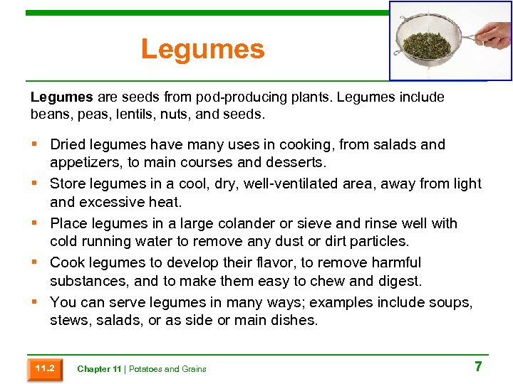 Legumes are seeds from pod-producing plants. Legumes include beans, peas, lentils, nuts, and seeds.