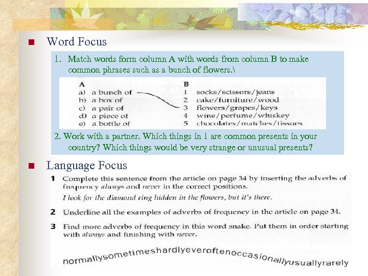 n Word Focus 1. Match words form column A with words from column B