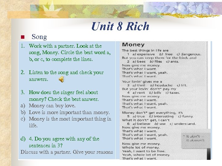 n Song Unit 8 Rich 1. Work with a partner. Look at the song,