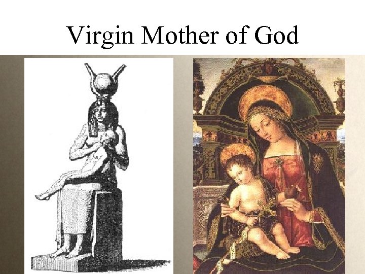 Virgin Mother of God 
