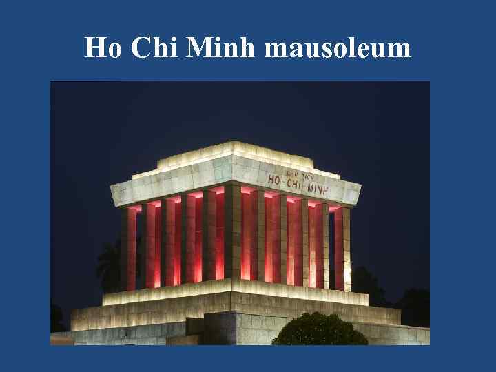Ho Chi Minh mausoleum 