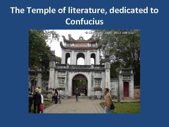 The Temple of literature, dedicated to Confucius 