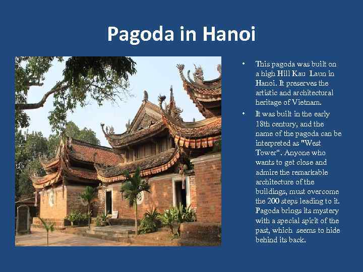 Pagoda in Hanoi • • This pagoda was built on a high Hill Kau