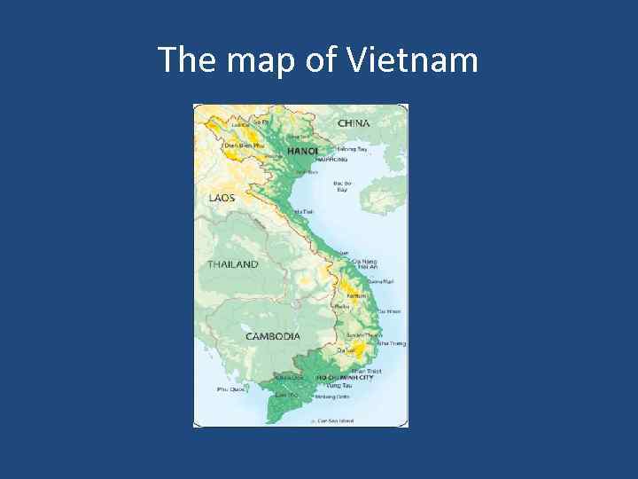 The map of Vietnam 