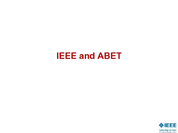 IEEE and ABET 