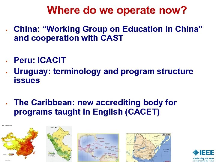 Where do we operate now? § § China: “Working Group on Education in China”