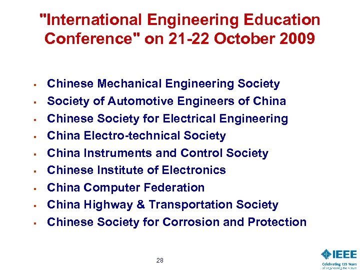 "International Engineering Education Conference" on 21 -22 October 2009 § § § § §
