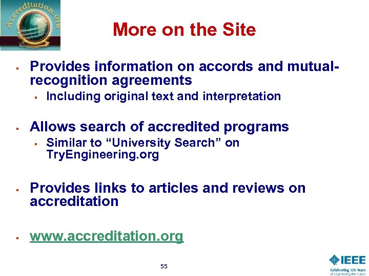 More on the Site § Provides information on accords and mutualrecognition agreements § §