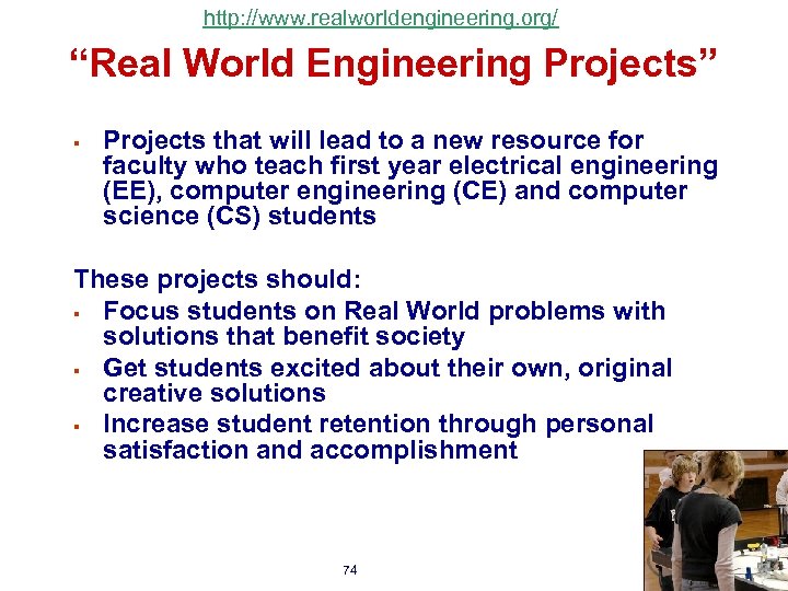 http: //www. realworldengineering. org/ “Real World Engineering Projects” § Projects that will lead to