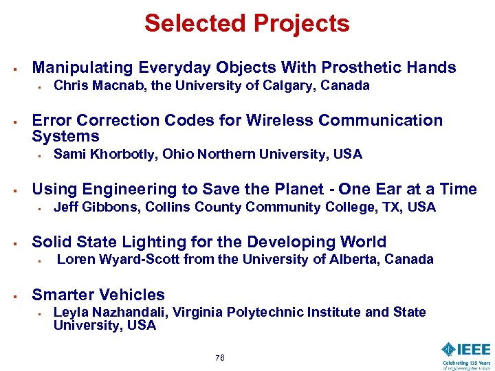 Selected Projects § Manipulating Everyday Objects With Prosthetic Hands § § Error Correction Codes