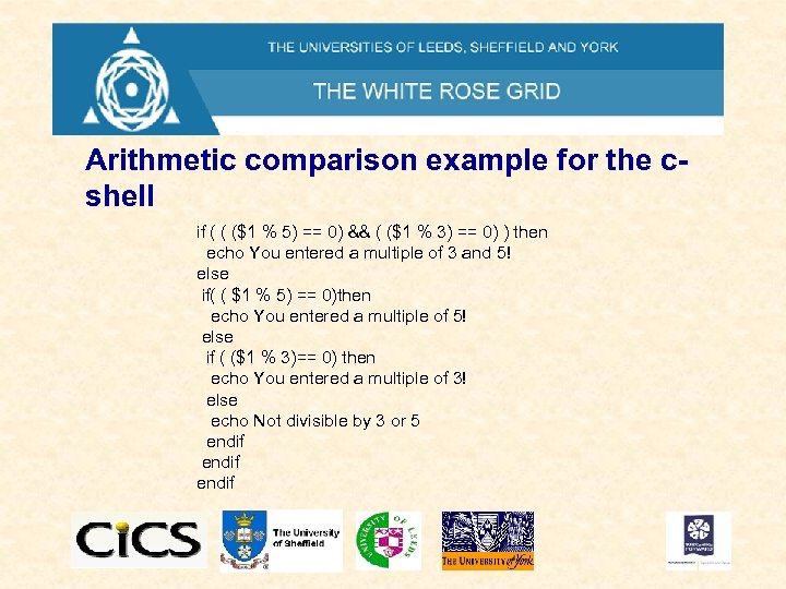 Arithmetic comparison example for the cshell if ( ( ($1 % 5) == 0)