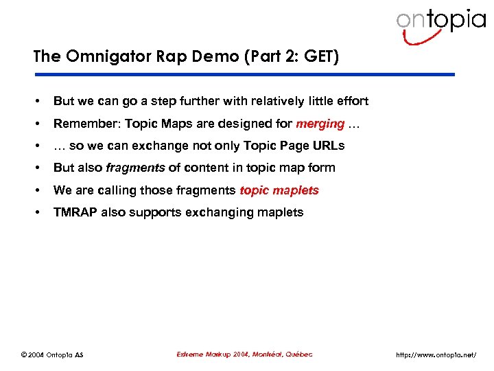 The Omnigator Rap Demo (Part 2: GET) • But we can go a step