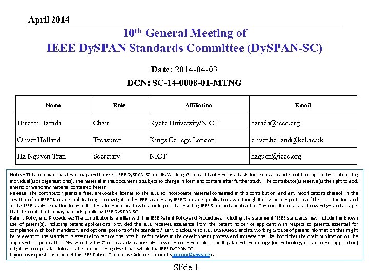 April 2014 10 th General Meeting of IEEE Dy. SPAN Standards Committee (Dy. SPAN-SC)