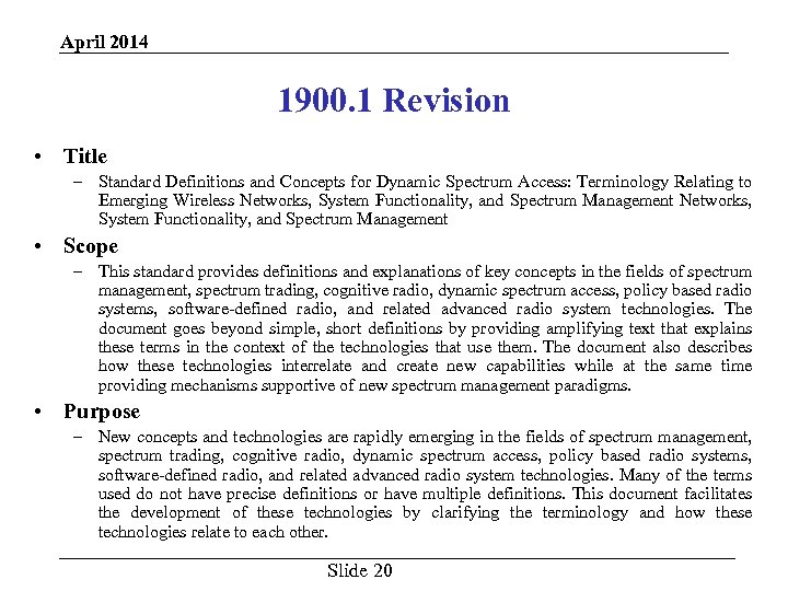 April 2014 1900. 1 Revision • Title – Standard Definitions and Concepts for Dynamic