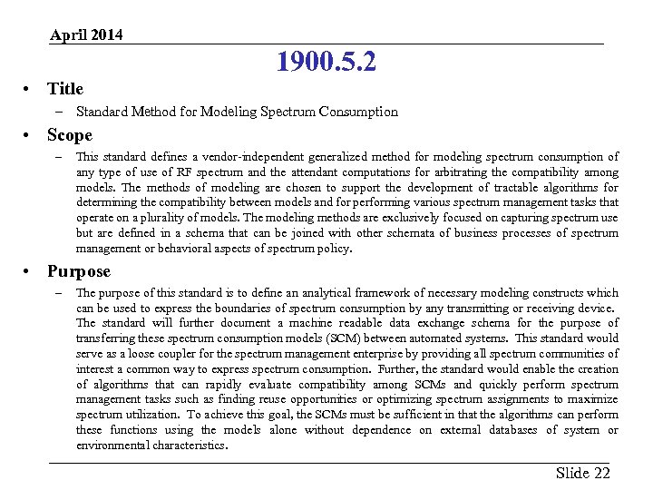 April 2014 1900. 5. 2 • Title – Standard Method for Modeling Spectrum Consumption