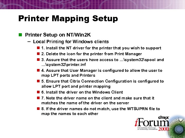 Printer Mapping Setup n Printer Setup on NT/Win 2 K – Local Printing for