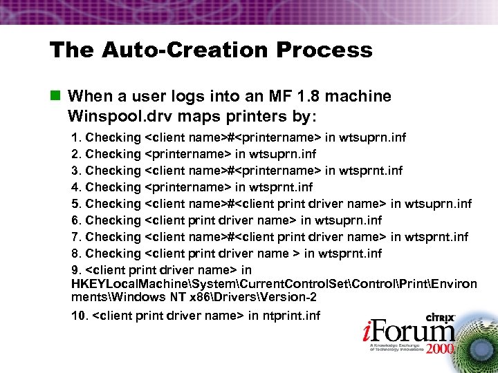 The Auto-Creation Process n When a user logs into an MF 1. 8 machine