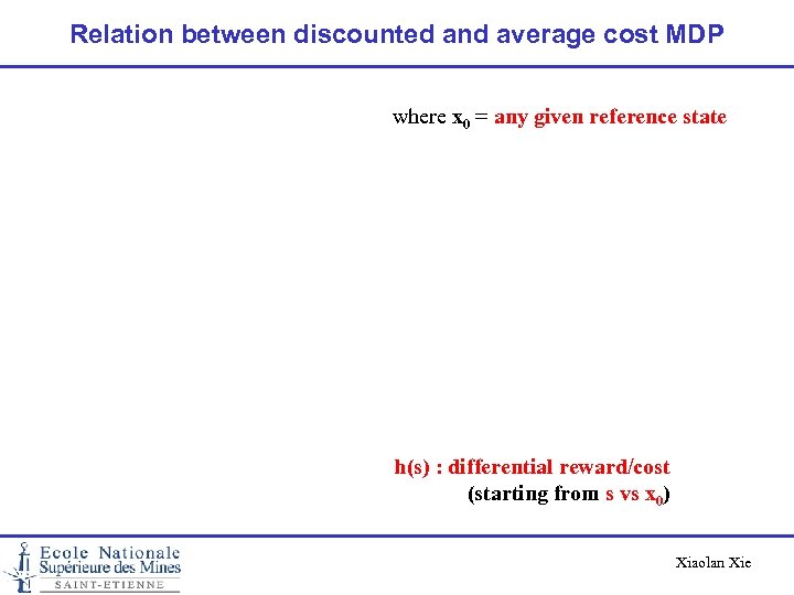 Relation between discounted and average cost MDP where x 0 = any given reference