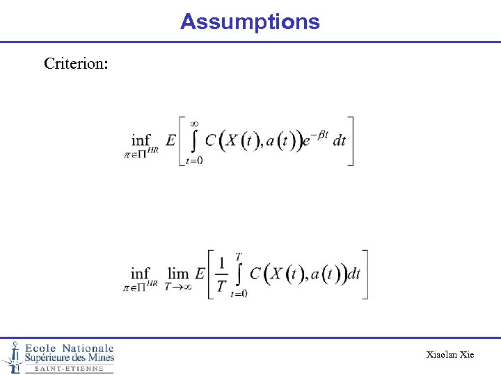 Assumptions Criterion: Xiaolan Xie 
