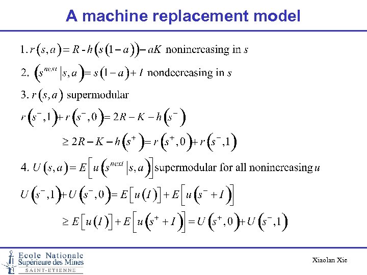 A machine replacement model Xiaolan Xie 