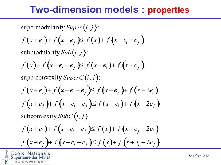Two-dimension models : properties Xiaolan Xie 