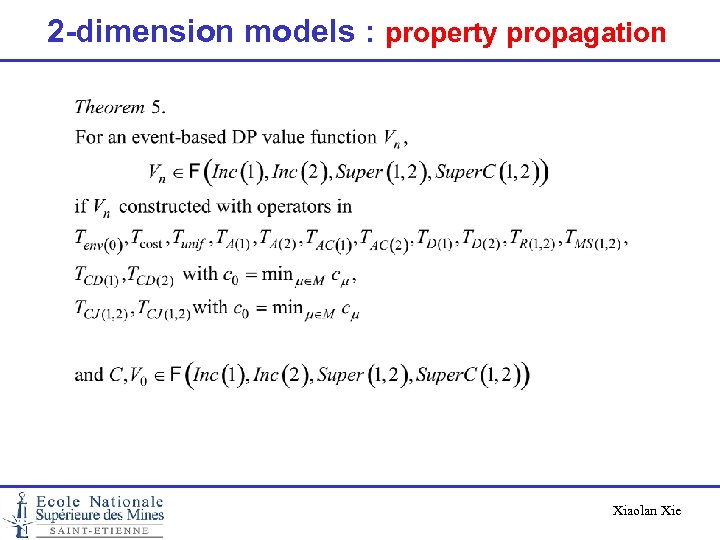 2 -dimension models : property propagation Xiaolan Xie 