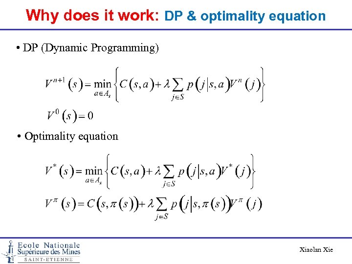 Why does it work: DP & optimality equation • DP (Dynamic Programming) • Optimality