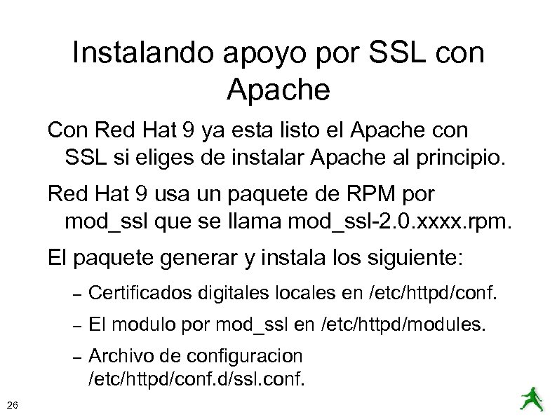 Instalando apoyo por SSL con Apache Con Red Hat 9 ya esta listo el
