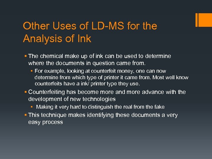 Other Uses of LD-MS for the Analysis of Ink § The chemical make up