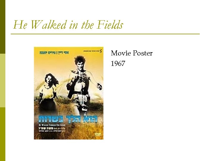 He Walked in the Fields Movie Poster 1967 