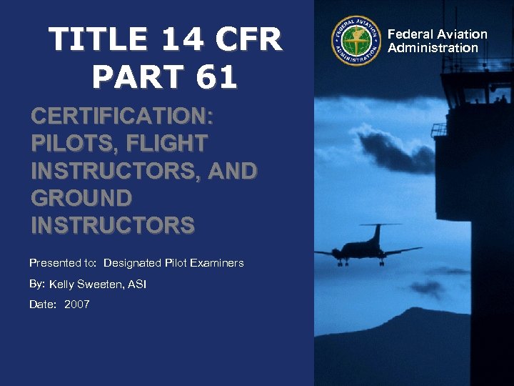 title-14-cfr-part-61-certification-pilots-flight