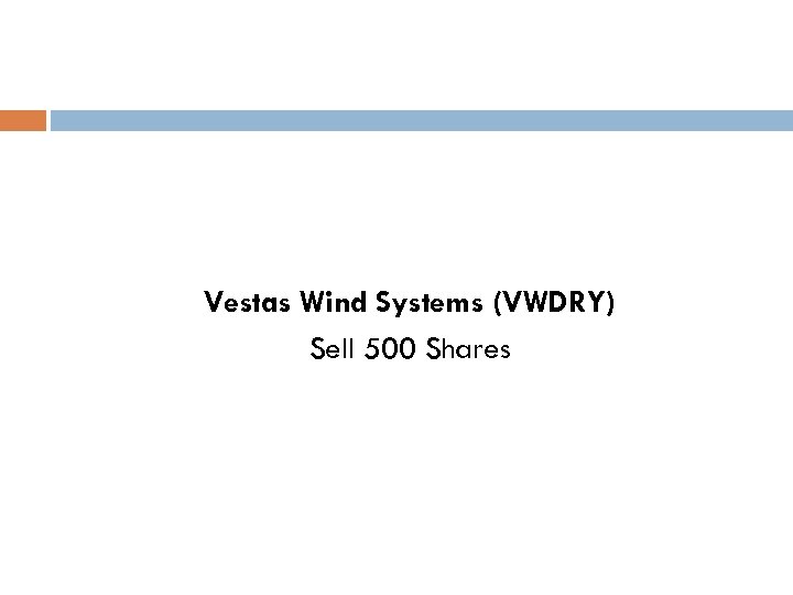Vestas Wind Systems (VWDRY) Sell 500 Shares 