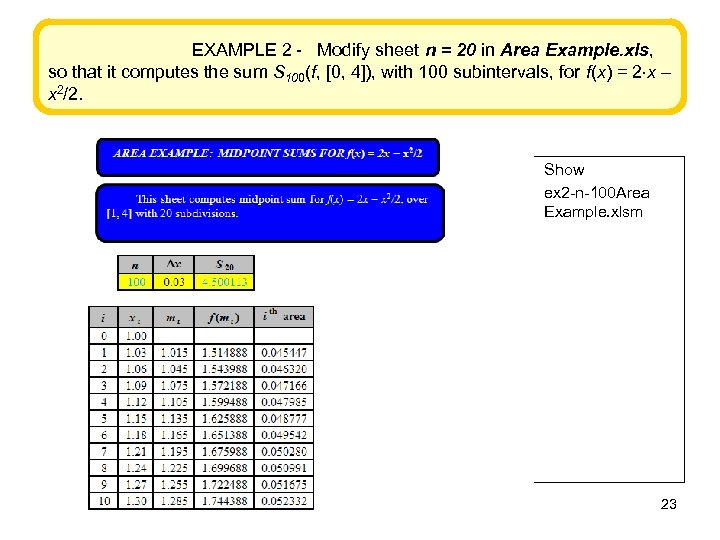 EXAMPLE 2 - Modify sheet n = 20 in Area Example. xls, so that