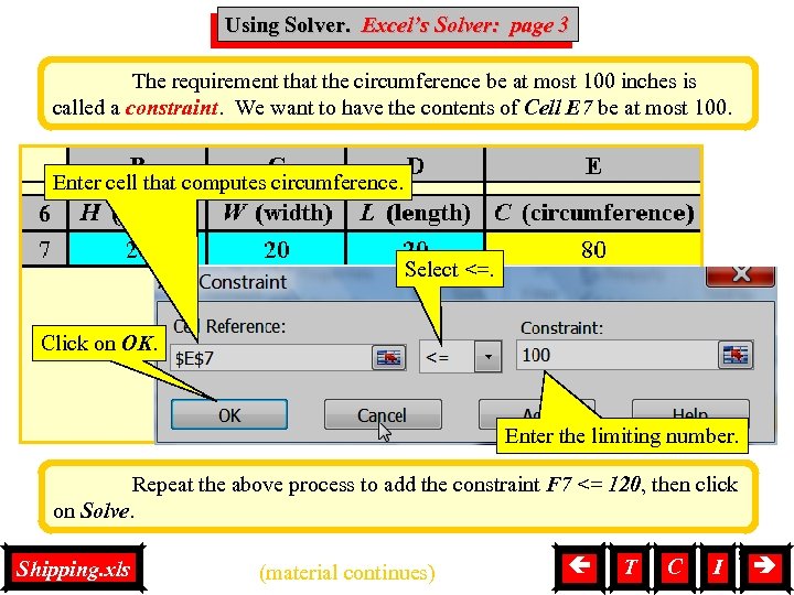 Using Solver, Solver Using Solver. Excel’s Solver: page 3 The requirement that the circumference