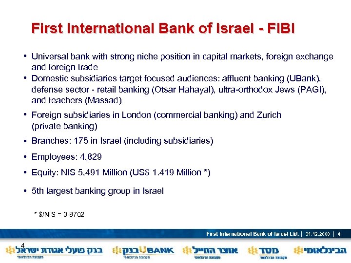 First International Bank of Israel - FIBI • Universal bank with strong niche position