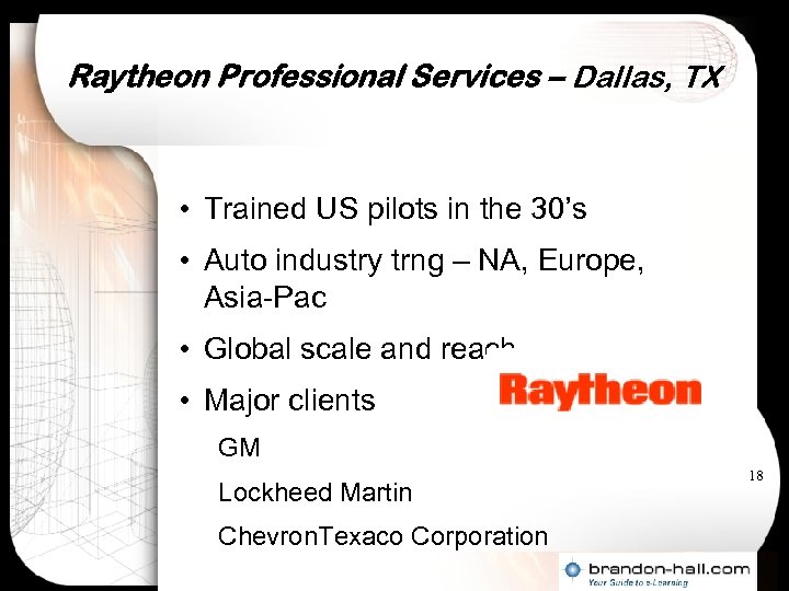 Raytheon Professional Services – Dallas, TX • Trained US pilots in the 30’s •