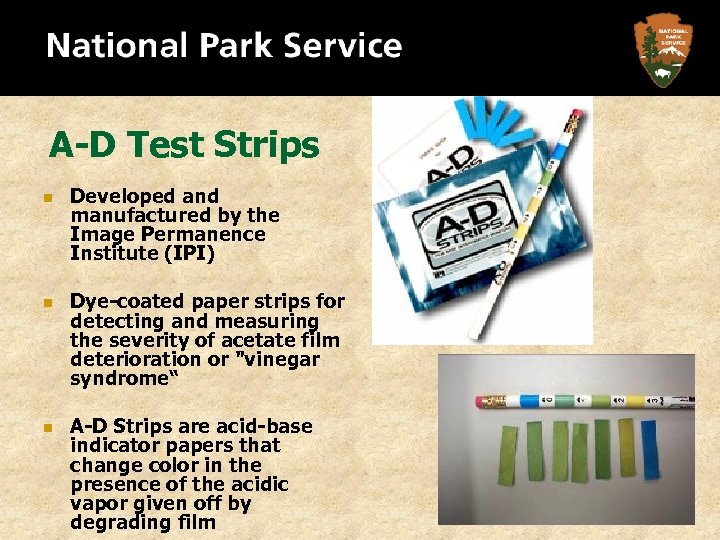 A-D Test Strips n n n Developed and manufactured by the Image Permanence Institute