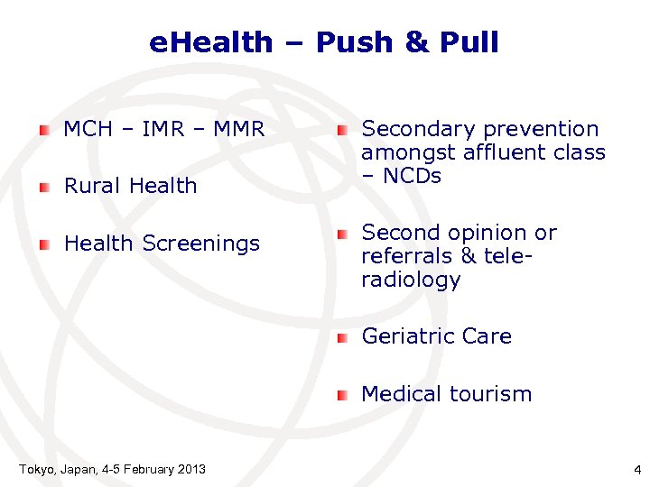 e. Health – Push & Pull MCH – IMR – MMR Rural Health Screenings