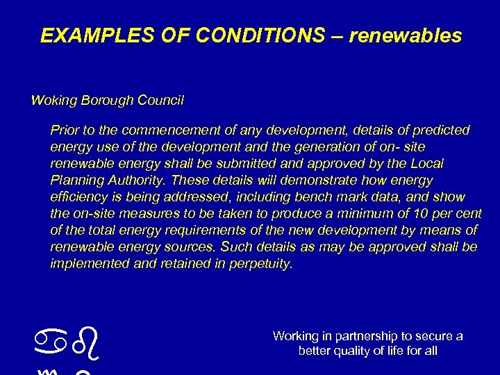 EXAMPLES OF CONDITIONS – renewables Woking Borough Council Prior to the commencement of any