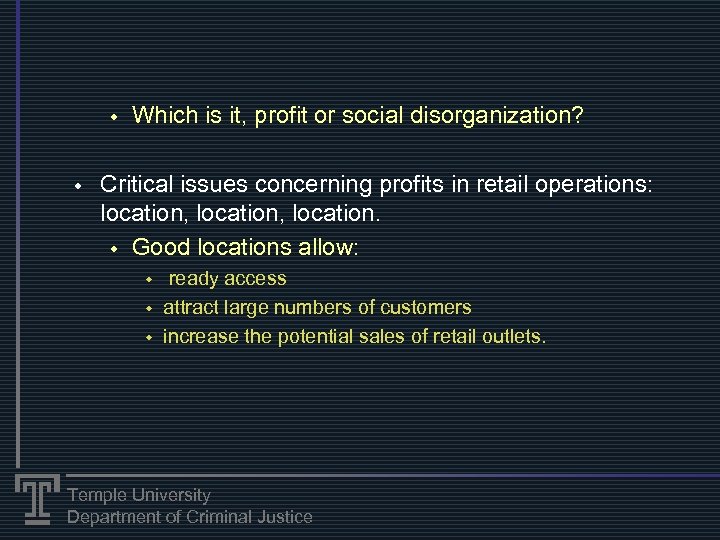 w w Which is it, profit or social disorganization? Critical issues concerning profits in