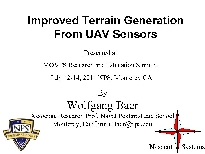 Improved Terrain Generation From UAV Sensors Presented at MOVES Research and Education Summit July
