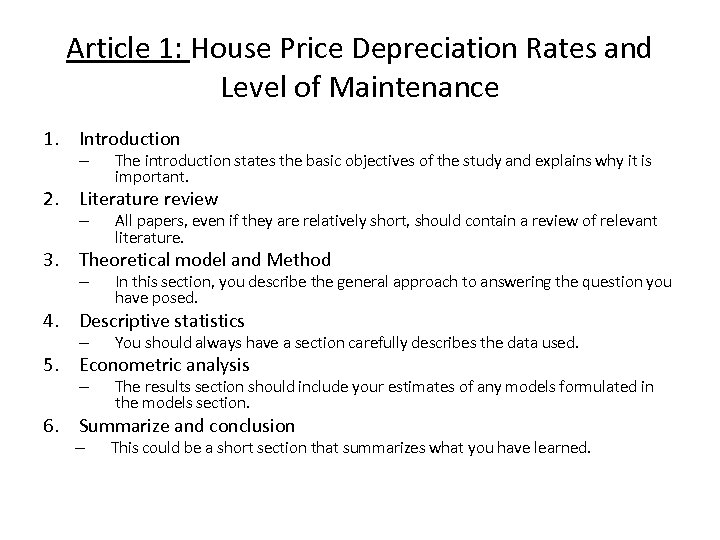 Article 1: House Price Depreciation Rates and Level of Maintenance 1. Introduction – The