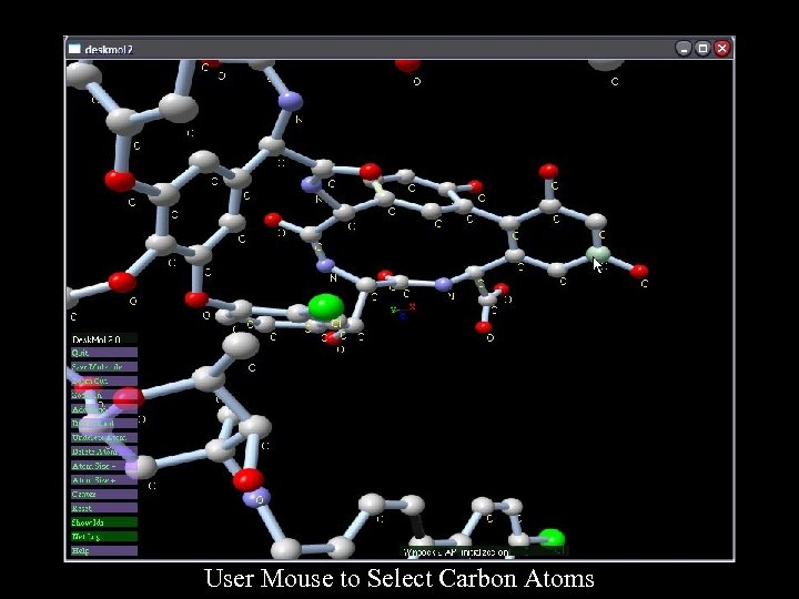 User Mouse to Select Carbon Atoms 