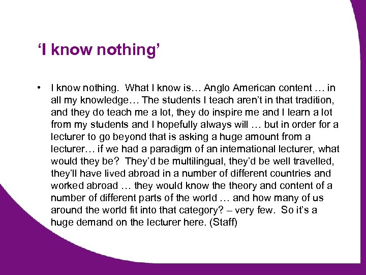 ‘I know nothing’ • I know nothing. What I know is… Anglo American content
