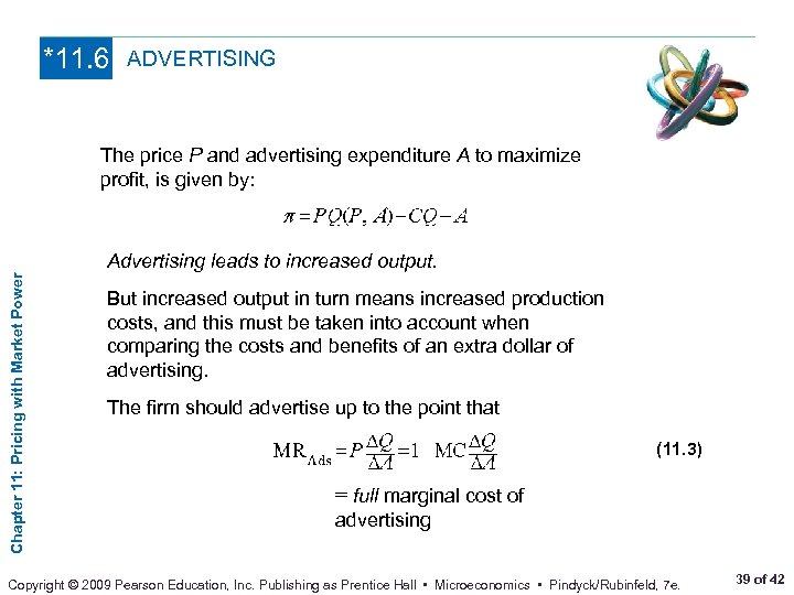*11. 6 ADVERTISING The price P and advertising expenditure A to maximize profit, is