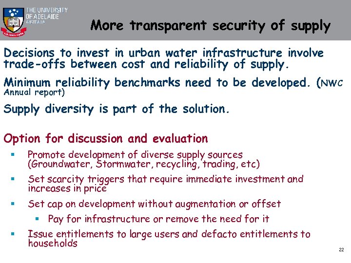 More transparent security of supply Decisions to invest in urban water infrastructure involve trade-offs