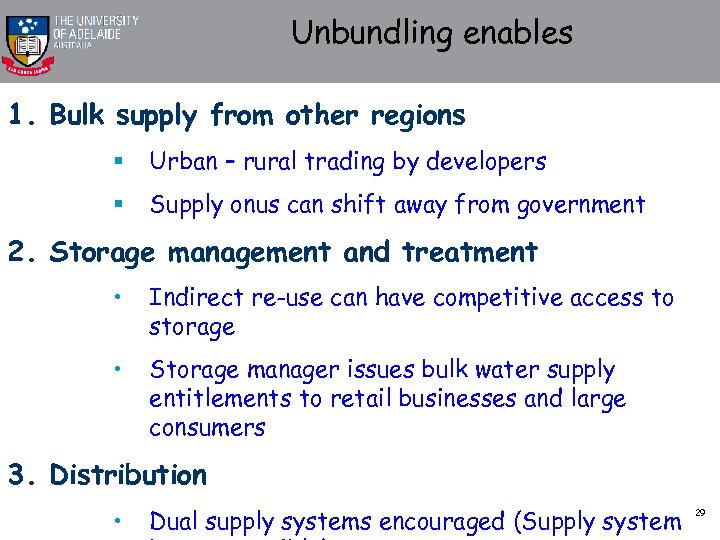 Unbundling enables 1. Bulk supply from other regions § Urban – rural trading by