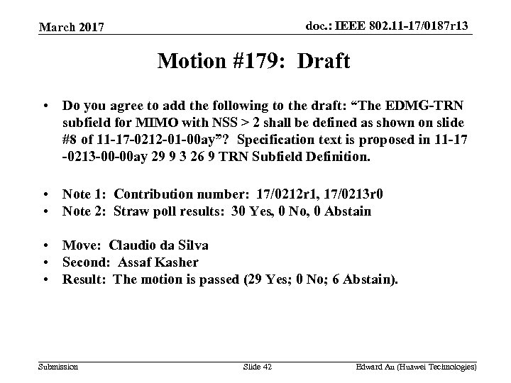 doc. : IEEE 802. 11 -17/0187 r 13 March 2017 Motion #179: Draft •