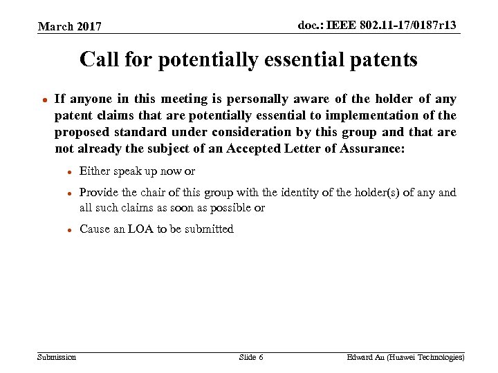 doc. : IEEE 802. 11 -17/0187 r 13 March 2017 Call for potentially essential